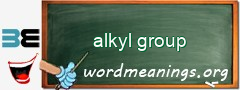 WordMeaning blackboard for alkyl group